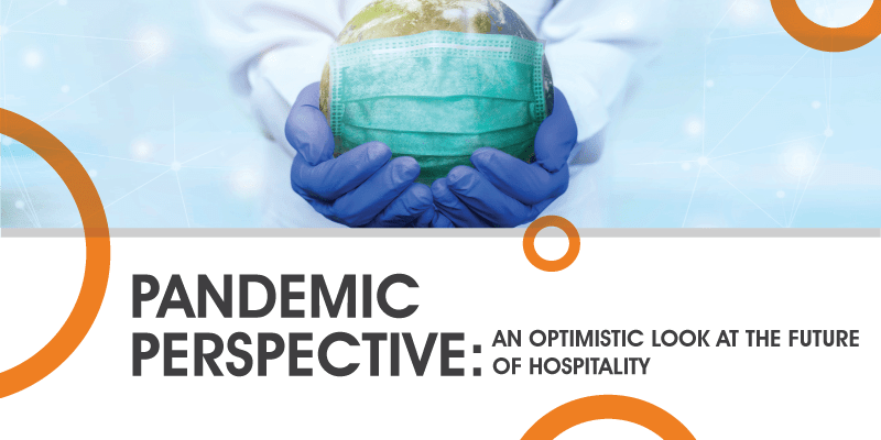 Pandemic_perspective_an_optimistic_look_at_the_future_of_hospitality