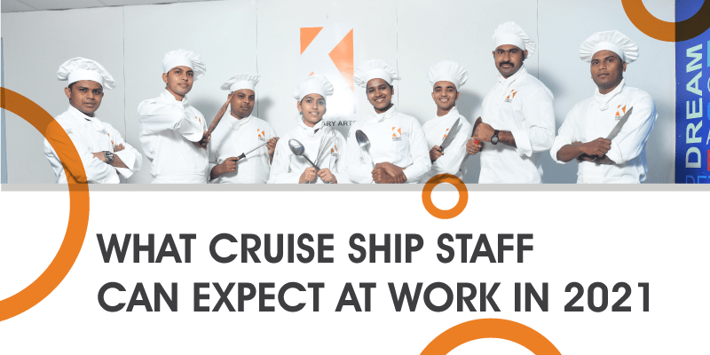 what cruise staff can expect at work in 2021